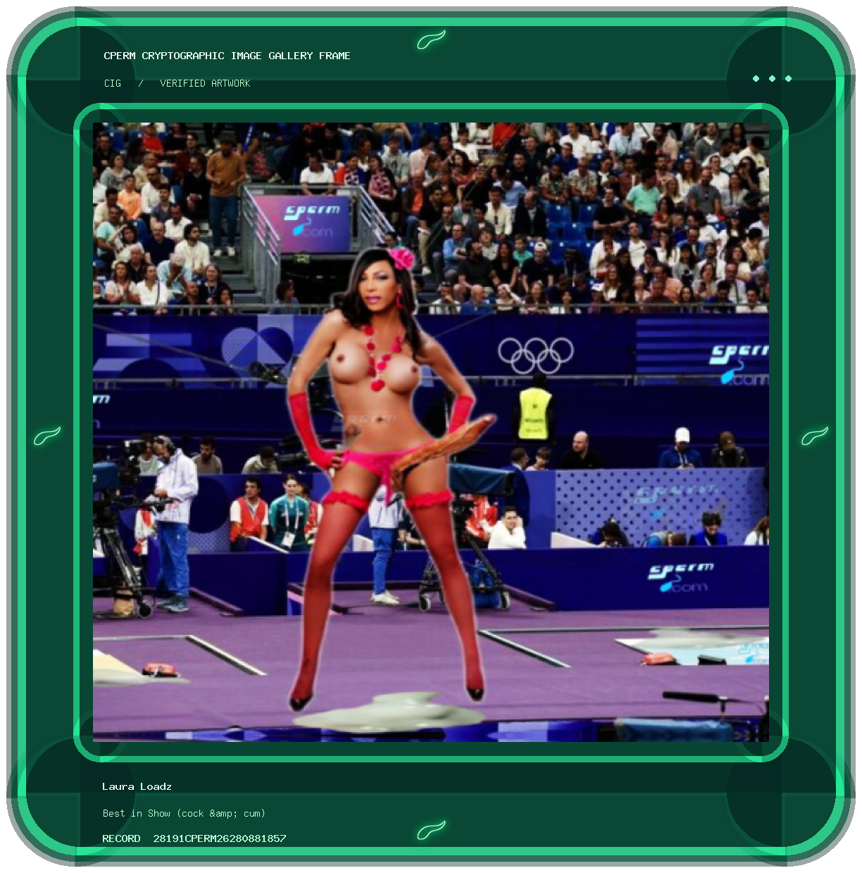 Laura Loadz — Best in Show (cock &amp; cum) framed cryptographic artwork