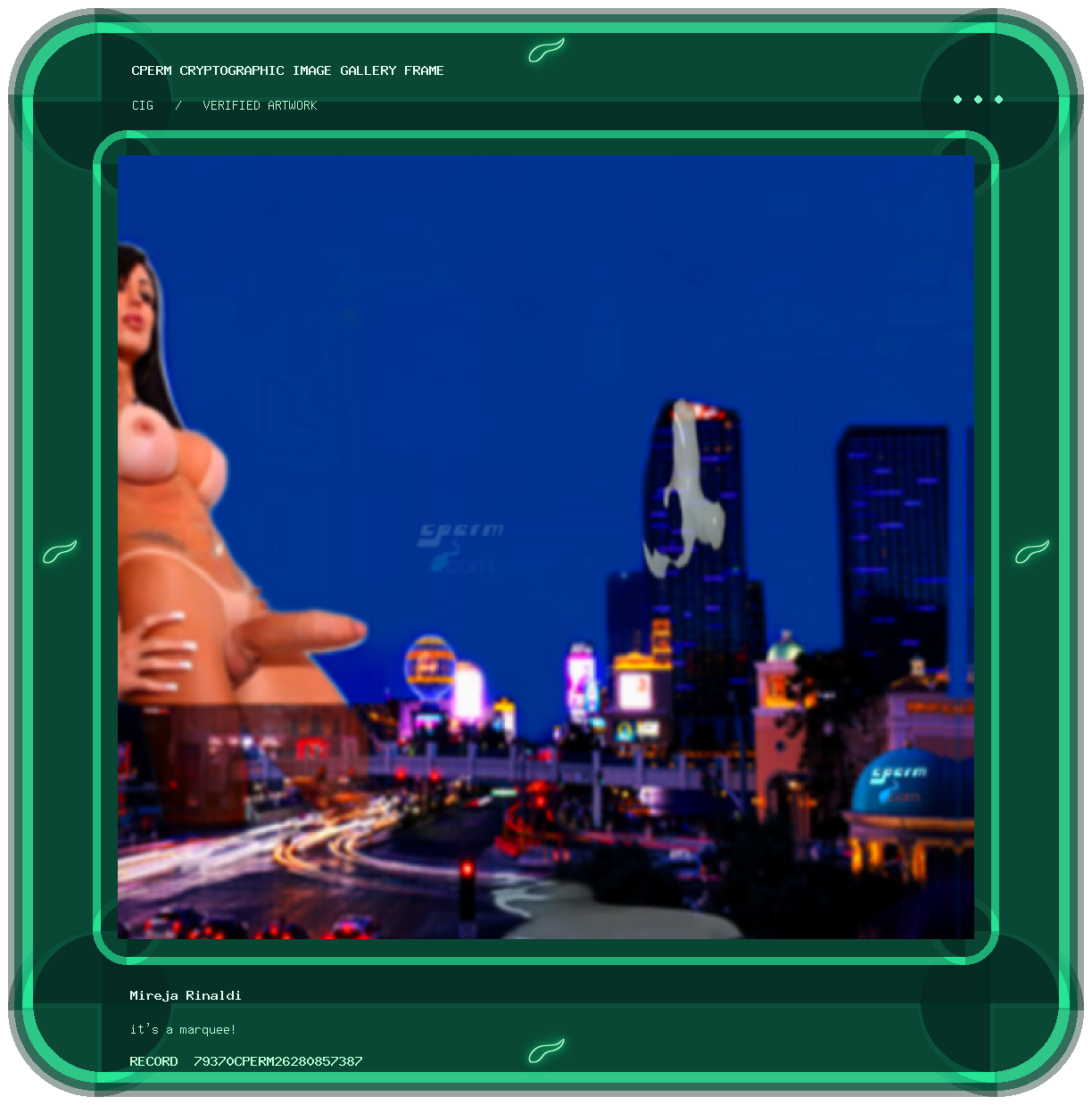 Mireja Rinaldi — it's a marquee! framed cryptographic artwork