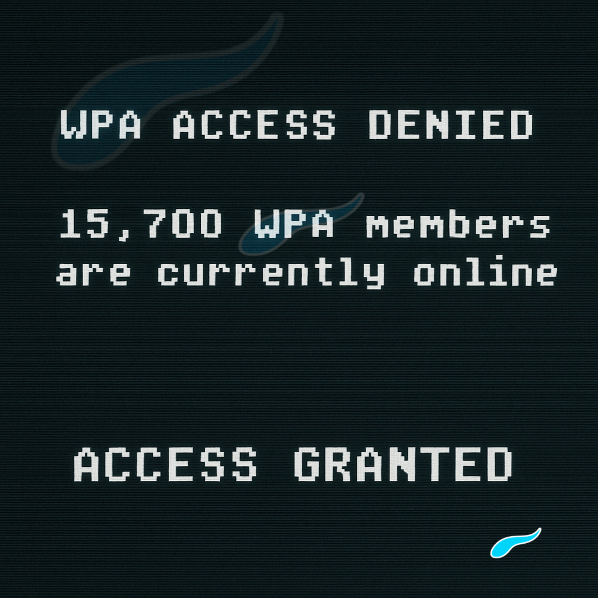 WPA ACCESS DENIED / ACCESS GRANTED screen